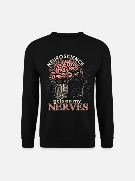 Neurowissenschaft, Gehirnchirurg, lustiger Spruch - Unisex Pullover - Schwarz