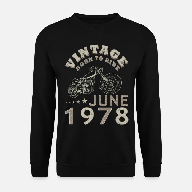 Biker Motorrad Juni 1978 45 Jahre Spruch - Unisex Pullover - Schwarz