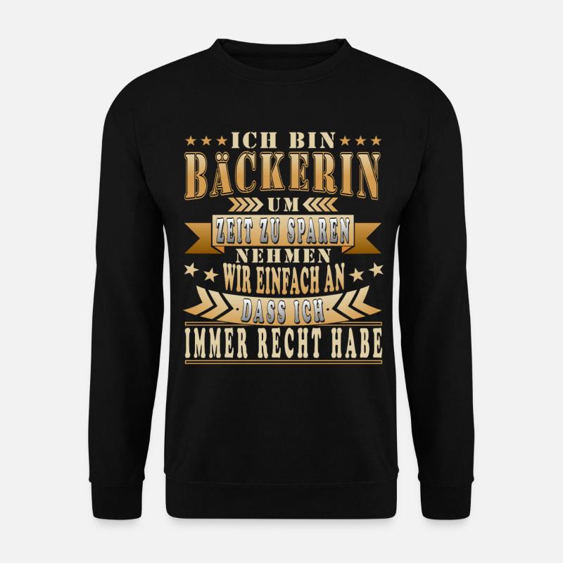 Bäcker Bäckerin Backen Bäckerei Lustig Geschenk - Unisex Pullover - Schwarz