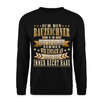 Bauzeichner spruch - Unisex Pullover - Schwarz - Vorne - Alina (178cm) & Michal (187cm)