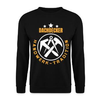 Dachdecker Handwerk Tradition - Unisex Pullover - Schwarz - Vorne - Alina (178cm) & Michal (187cm)