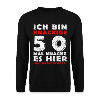 50. Geburtstag Lustig Spruch Geschenk - Unisex Pullover - Schwarz - Vorne - Alina (178cm) & Michal (187cm)