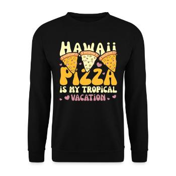hawaii pizza is my tropical vacation cute Pizza - Unisex Sweatshirt - black - Front - Alina (178cm) & Michal (187cm)