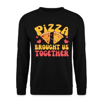 pizza brought us together cute kawaii pizza süße - Unisex Pullover - Schwarz - Vorne - Alina (178cm) & Michal (187cm)