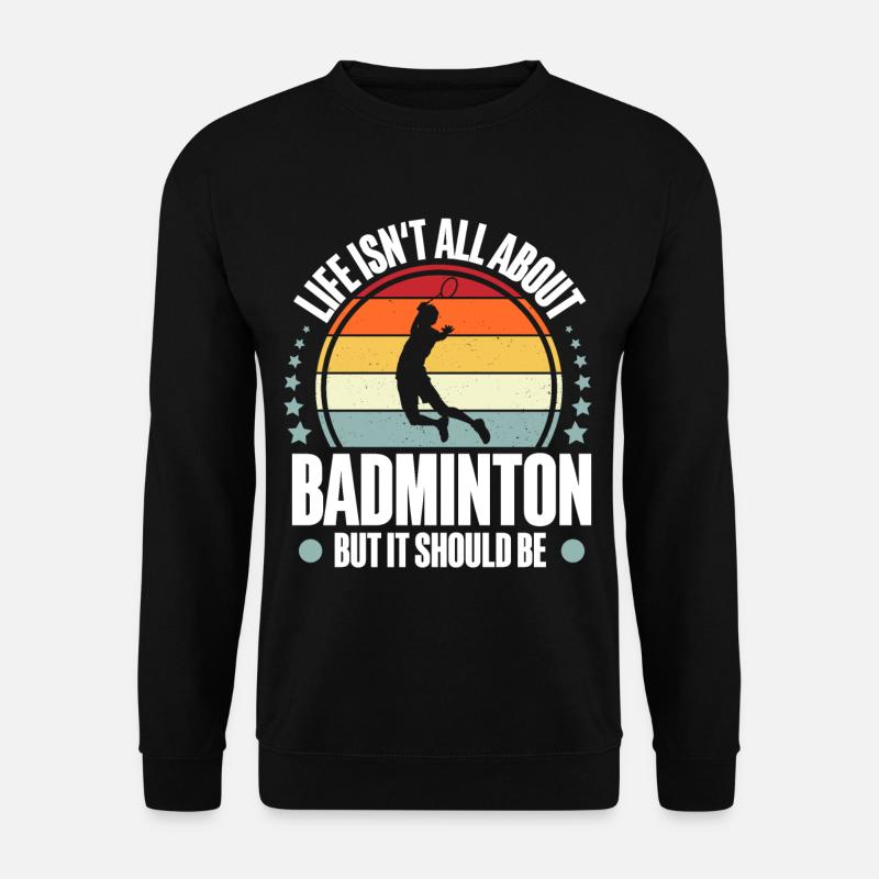 Badminton - Unisex Sweatshirt - black