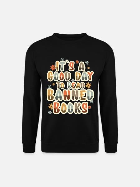 It´s A Good Day To Read Banned Books - Unisex Pullover - Schwarz
