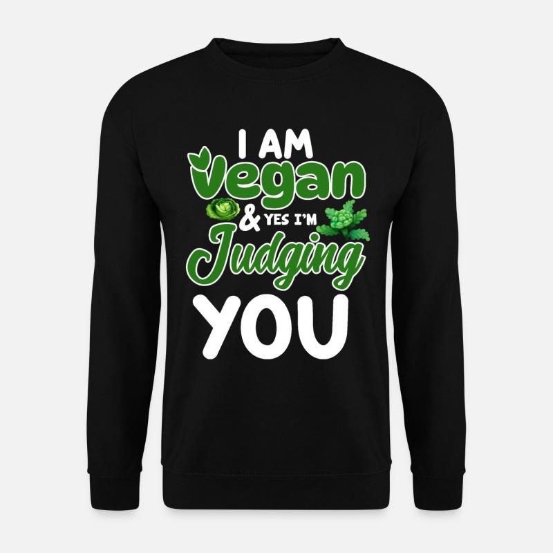 Vegan Veganismus - Unisex Pullover - Schwarz