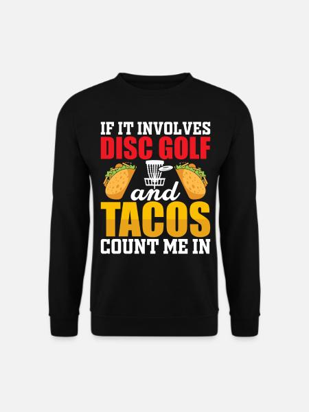 Disc Golf Tacos - Unisex Sweatshirt - black