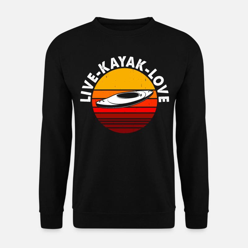 Kayak Kayaker Kayaker - Unisex Sweatshirt - black