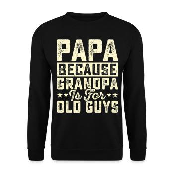 Papa Fête des pères Grand-père - Sweat-shirt Unisexe - noir - Devant - Alina (178cm) & Michal (187cm)