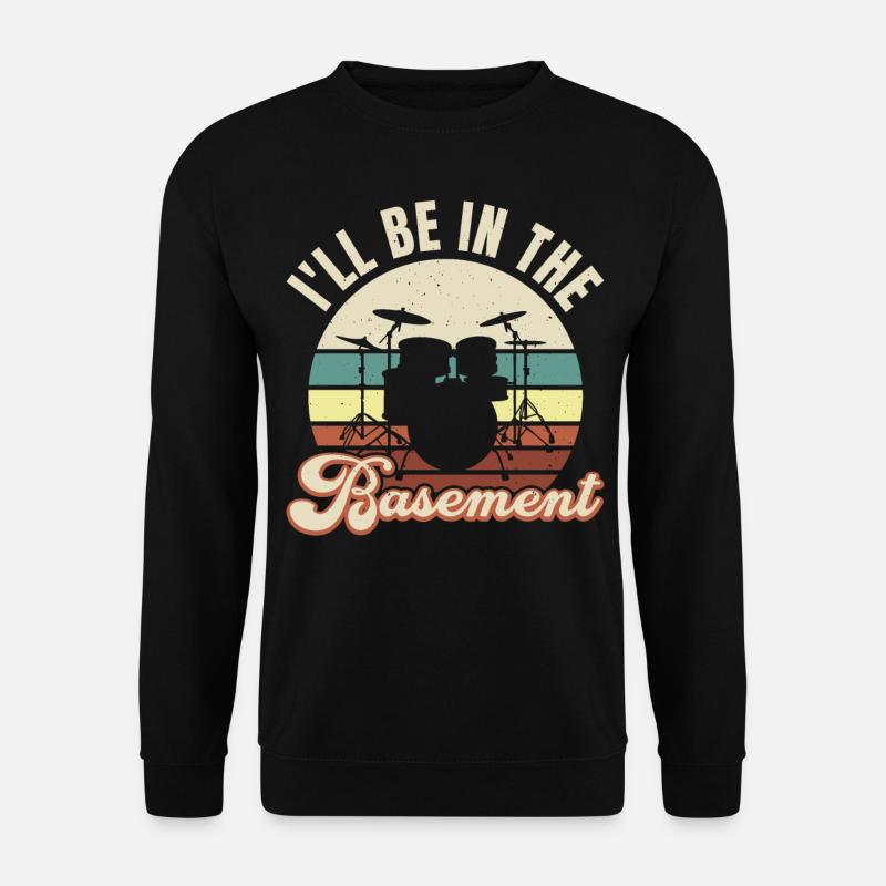 Drums Drummer Drummer - Unisex Sweatshirt - black