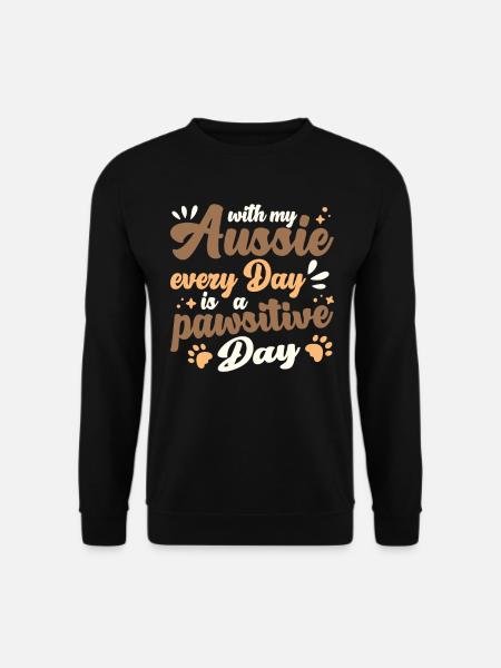 Journée pawsitive avec mon Aussie - Sweat-shirt Unisexe - noir