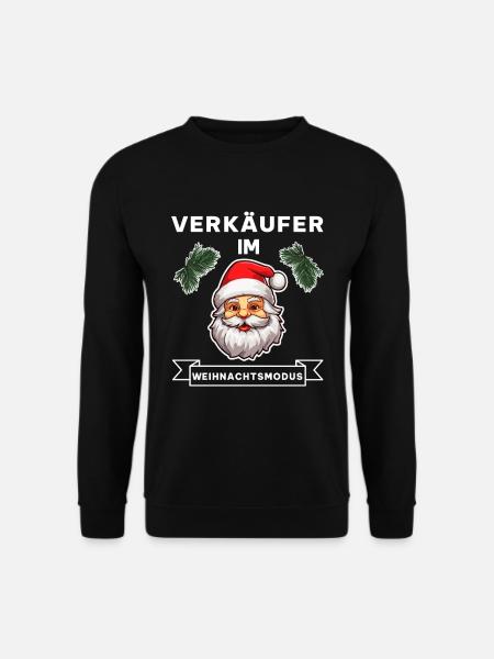 Lustiger Verkäufer Weihnachten Beruf Spruch - Unisex Pullover - Schwarz