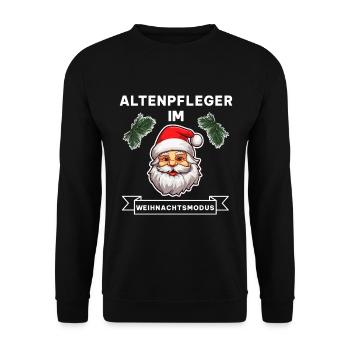 Altenpfleger Weihnachten Heligabend Beruf Spruch - Unisex Pullover - Schwarz - Vorne - Alina (178cm) & Michal (187cm)