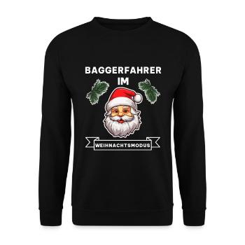 Lustiger Baggerfahrer Weihnachten Spruch - Unisex Pullover - Schwarz - Vorne - Alina (178cm) & Michal (187cm)