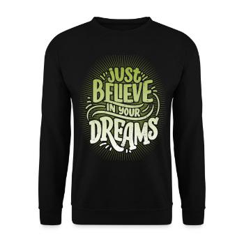 Citation de motivation Croyez-en-votre-rêves - Sweat-shirt Unisexe - noir - Devant - Alina (178cm) & Michal (187cm)