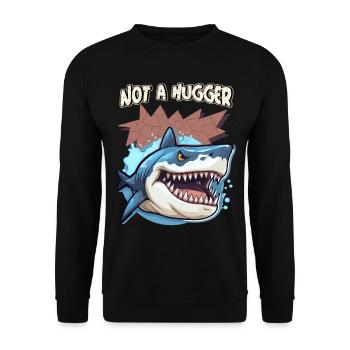 Not A Hugger, funny saying with shark cartoon - Unisex Sweatshirt - black - Front - Alina (178cm) & Michal (187cm)