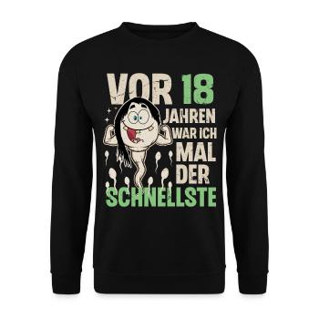 18. Geburtstag 18 Jahre War Ich Mal Der Schnellste - Unisex Pullover - Schwarz - Vorne - Alina (178cm) & Michal (187cm)