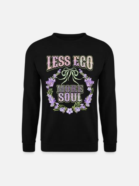 Motivationsspruch, Zitat Egoismus, Lavendel-Kranz - Unisex Pullover - Schwarz