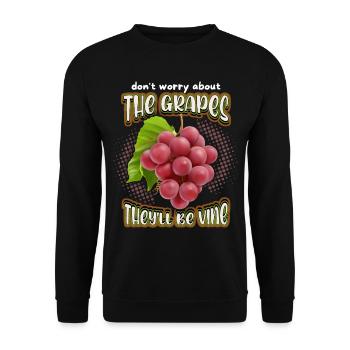 Wine, Grapes, Funny Saying, Pun - Unisex Sweatshirt - black - Front - Alina (178cm) & Michal (187cm)