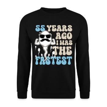 55th Birthday For 55 years I used to be the fastest - Unisex Sweatshirt - black - Front - Alina (178cm) & Michal (187cm)