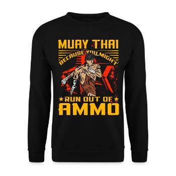Muay Thai, weil dir die Munition ausgehen könnte - Unisex Pullover - Schwarz - Vorne - Alina (178cm) & Michal (187cm)