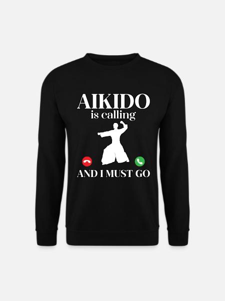 Aikido ruft und ich muss gehen - Unisex Pullover - Schwarz
