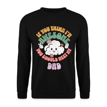 Papa Sohn Tochter - Unisex Pullover - Schwarz - Vorne - Alina (178cm) & Michal (187cm)