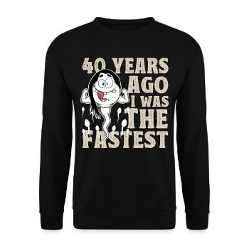 40. Geburtstag Lustige Sprüche - Unisex Pullover - Schwarz - Vorne - Alina (178cm) & Michal (187cm)