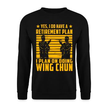 Yes, I do have a retirement Plan I plan on doing - Unisex Sweatshirt - black - Front - Alina (178cm) & Michal (187cm)
