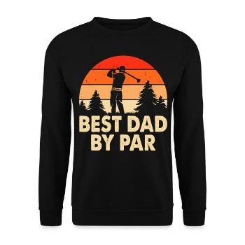 Best Dad By Par - Unisex Pullover - Schwarz - Vorne - Alina (178cm) & Michal (187cm)