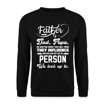 Father Dad or Papa funny Quotes for Fathersday - Unisex Sweatshirt - black - Front - Alina (178cm) & Michal (187cm)