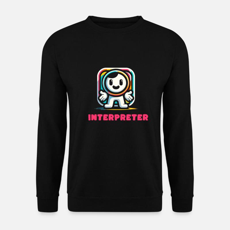 interpreter profession job career - Unisex Sweatshirt - black