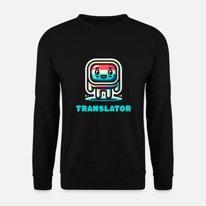 Beruf Übersetzer Job Karriere - Unisex Pullover - Schwarz
