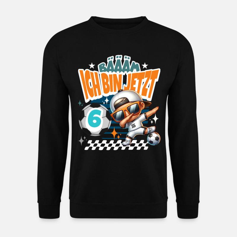 Fußball 6. Geburtstag Bääm Ich Bin Jetzt 6 - Unisex Pullover - Schwarz