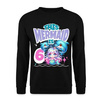 Mermaid 6th Birthday Girl Kids - Unisex Sweatshirt - black - Front - Alina (178cm) & Michal (187cm)