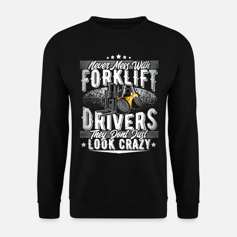 Forklift driver - Unisex Sweatshirt - black