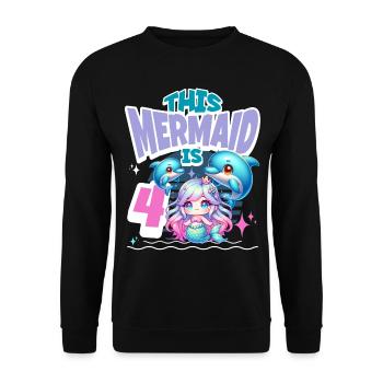 Mermaid 4th Birthday Girl Kids - Unisex Sweatshirt - black - Front - Alina (178cm) & Michal (187cm)