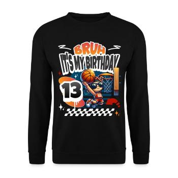 Basketball 13th Birthday - Unisex Sweatshirt - black - Front - Alina (178cm) & Michal (187cm)