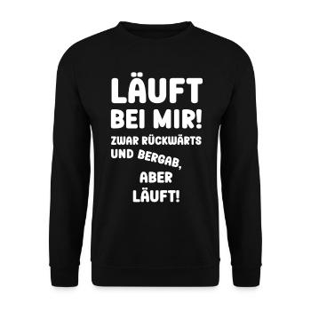 Läuft bei Mir zwar rückwärts aber es läuft Spruch - Unisex Pullover - Schwarz - Vorne - Alina (178cm) & Michal (187cm)