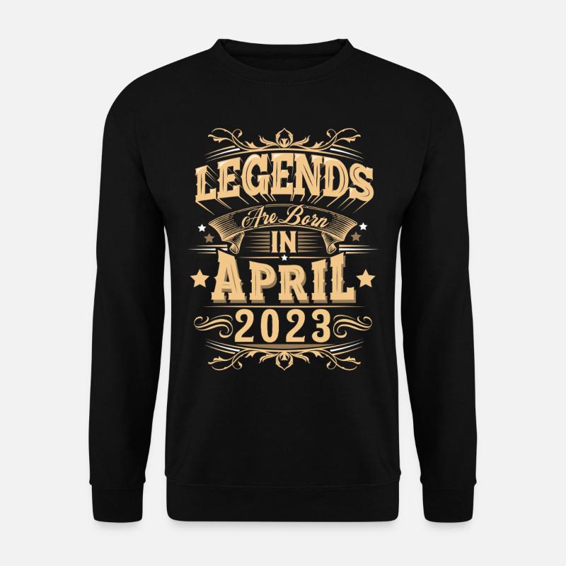 April 2023 Birthday Legend - Unisex Sweatshirt - black