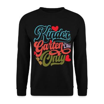 Kindergarten Vibes Only - Unisex Sweatshirt - black - Front - Alina (178cm) & Michal (187cm)