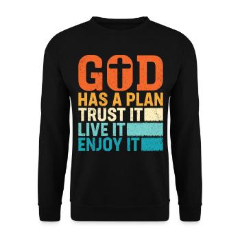God Has A Plan Trust It Love It Enjoy It - Unisex Pullover - Schwarz - Vorne - Alina (178cm) & Michal (187cm)