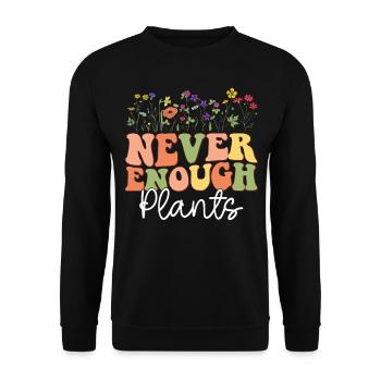 Never Enough Plants - Unisex Pullover - Schwarz - Vorne - Alina (178cm) & Michal (187cm)