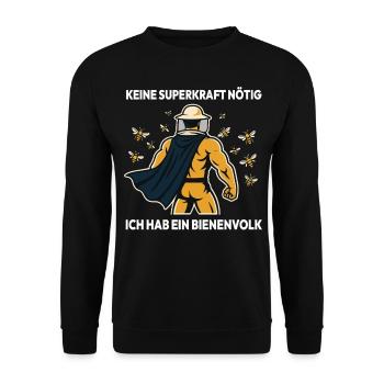 Bienen Imker keine Superkraft Nötig Bienenvolk - Unisex Pullover - Schwarz - Vorne - Alina (178cm) & Michal (187cm)