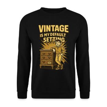 Antiques Vintage est mon réglage par défaut - Sweat-shirt Unisexe - noir - Devant - Alina (178cm) & Michal (187cm)