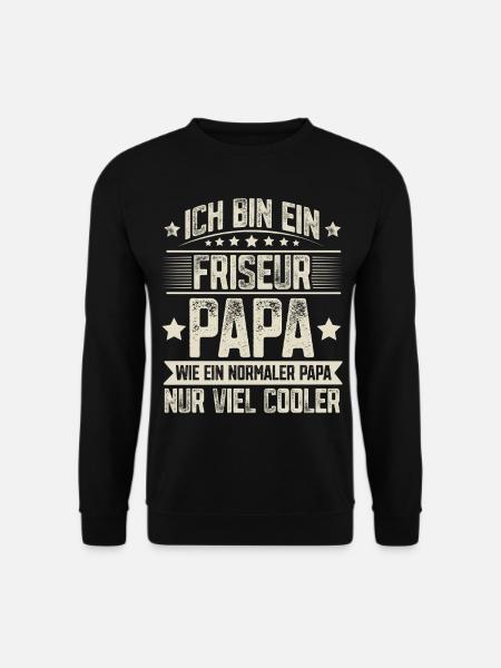 Friseur Vater Papa Vatertag - Unisex Pullover - Schwarz