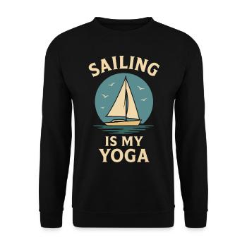 Sailing Is My Yoga Captain Boat Nautical - Unisex Sweatshirt - black - Front - Alina (178cm) & Michal (187cm)