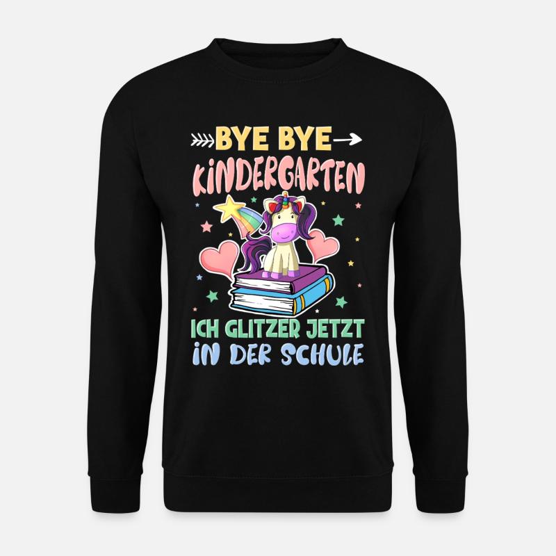 Bye Bye Kindergarten Einschulung - Unisex Pullover - Schwarz