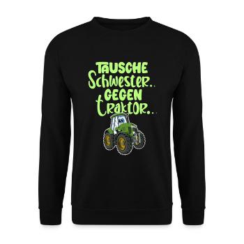 Tausche Schwester Gegen Traktor - Unisex Pullover - Schwarz - Vorne - Alina (178cm) & Michal (187cm)